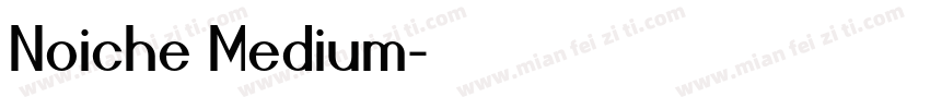 Noiche Medium字体转换